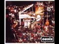 Oasis Cum On Feel The Noize