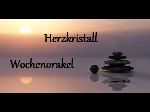 Herzkristall Wochenorakel vom 06. – 12. Februar 2017