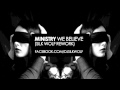 MINISTRY - WE BELIEVE (SILK WOLF REWORK)