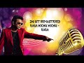 Baba Kichu Kichu Baba 24 Bit Remastered