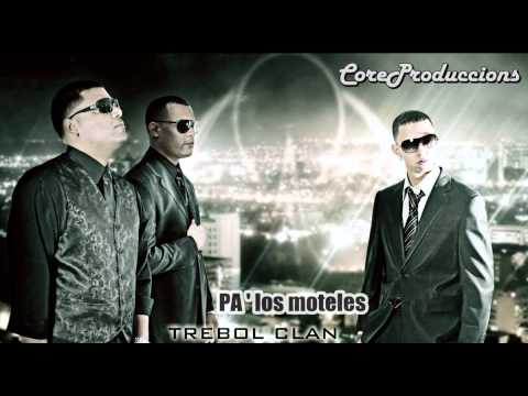 Trebol Clan Ft J Alvarez  @ Pa Los Moteles (High Quality Audio)