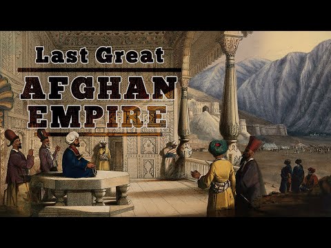 How The Durrani Empire Created Afghanistan | History Documentary