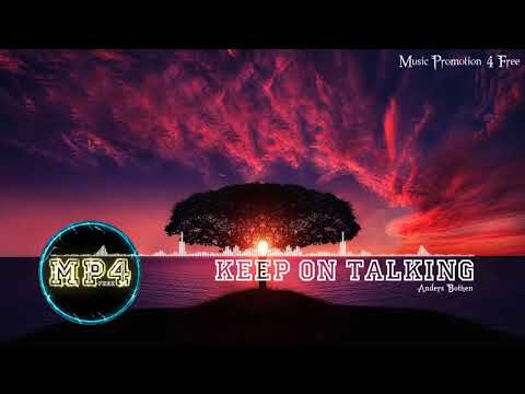 Keep On Talking via Anders Bothén - [RnB Music]