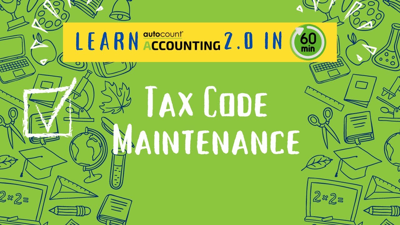 3  Tax Code Maintenance  in Accounting V2