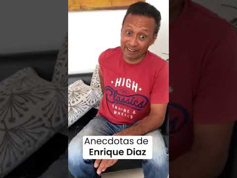 ANÉCDOTAS DE ENRIQUE DÍAZ