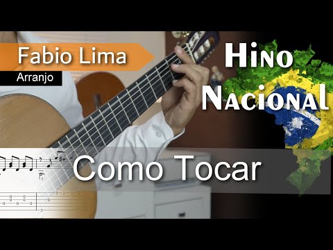 Hino Nacional Brasileiro Violão Fabio Lima arranjo Tutorial Como Tocar