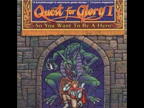 Quest for Glory - So you want to be a Hero (1989, Sierra On-Line)