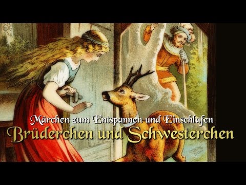 KHM 011 - Little Brother and Little Sister (Audiobook German) Fairy Tales by the Brothers Grimm