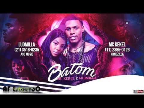 MC Kekel e Ludmilla - Batom