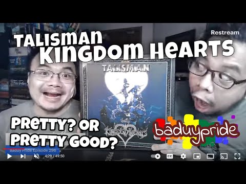 Talisman: Kingdom Hearts [Baduy Pride Episode 296]