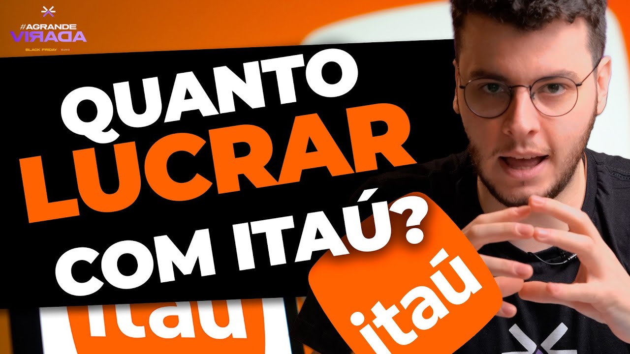 (ITUB4) ITAÚ: QUAL RETORNO VOCÊ TERIA INVESTINDO EM ITAÚ?