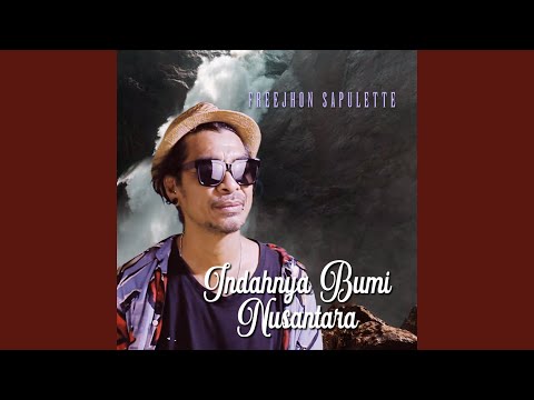 Indahnya Bumi Nusantara