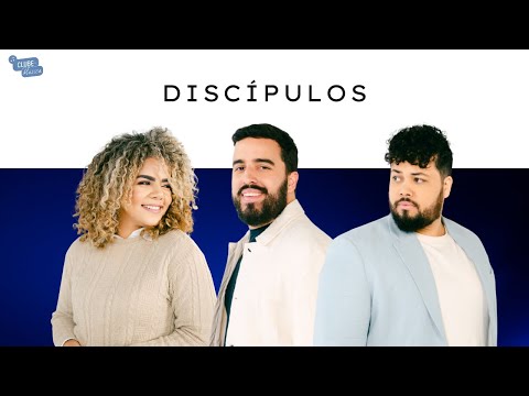 OS DISCÍPULOS NO CLUBE DA MÚSICA (NOVA FORMAÇÃO)