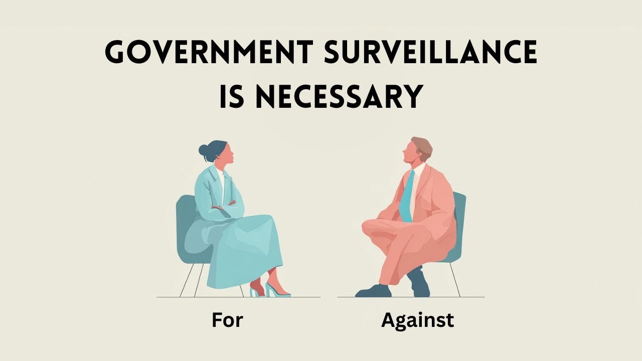 Is Government Surveillance Necessary? | English Debate on Privacy vs. Security