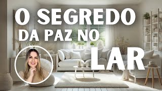 Uma Coisa de Cada Vez  Como Trazer Harmonia ao Seu Lar #paznolar #devocionaldamulher