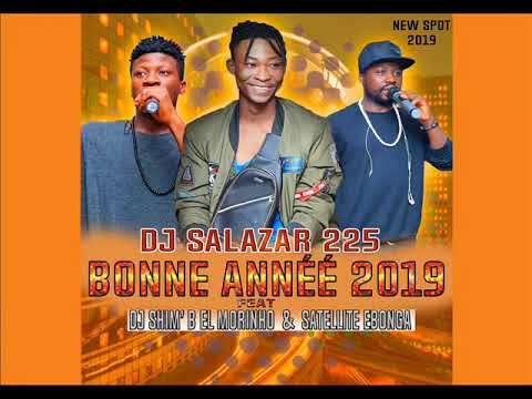 DJ SALAZAR 225 -  BONNE ANNEE 2019 feat  SATELLITE EBONGA