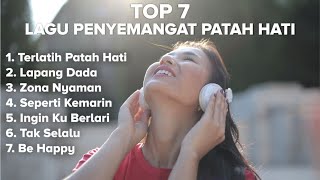 Download lagu Daftar Lagu Penyemangat Saat Patah Hati mp3