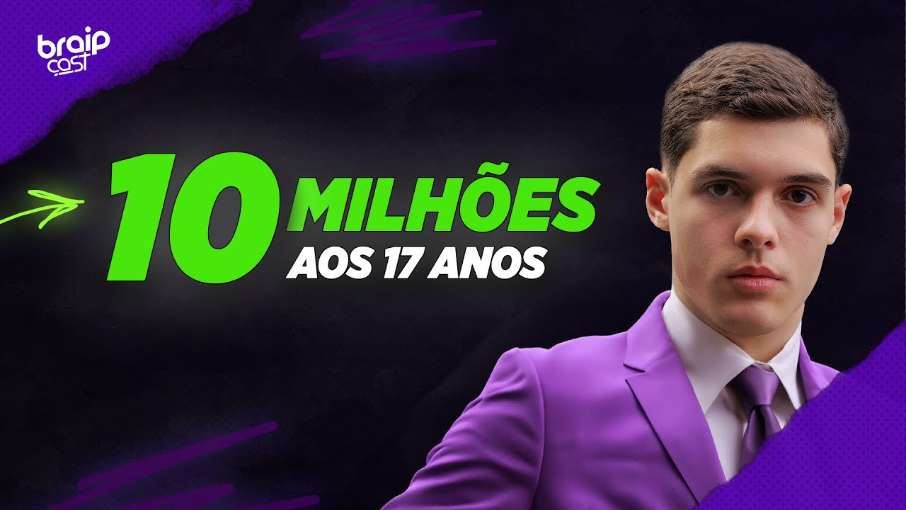 AOS 17 ANOS ELE FICOU MILIONÁRIO ATRAVÉS DO DIGITAL! | Lucas Boareto - Braipcast #20