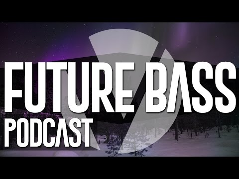 Vital Podcast S2E2 - The Best Future Bass & Trap Music [July 2015]