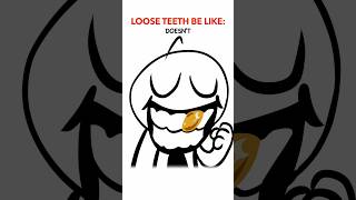 Loose Teeth 😜 (Animation Meme) Anim: RedFlowerCrown #shorts
