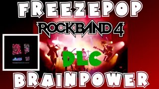 Freezepop - Brainpower - Rock Band 4 DLC Expert Full Band (April 5th, 2016)
