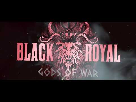 Black Royal - Gods Of War (Official Video)