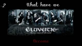 Eluveitie - Everything Remains (as it never was) Lyrics
