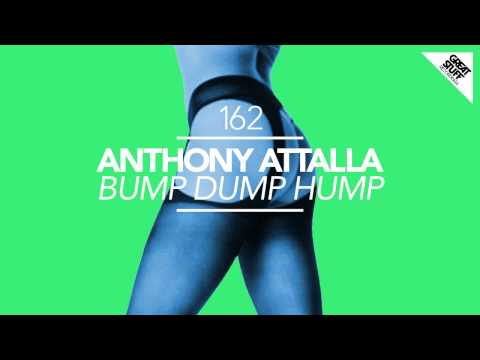 Anthony Attalla - Bump Dump Hump (Original Mix)