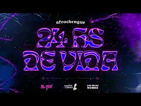 24 HS DE VIDA (Afrochengue) MARTIN MORENO ft BLASTER DJ, LOS MELLIS MORENO