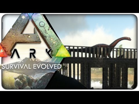 Ark Survival Evolved: E05 - The EPIC! Bridge build.