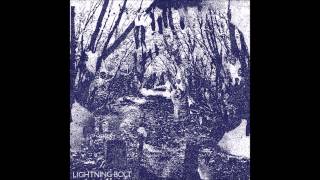 Lightning Bolt - Over The River And Through The Woods