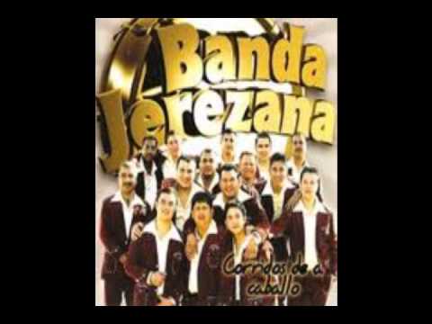 Banda Jerezana -Corrido del Ejido