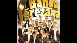 Banda Jerezana -Corrido del Ejido