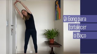 Exercício de Qi Gong para fortalecer o Baço