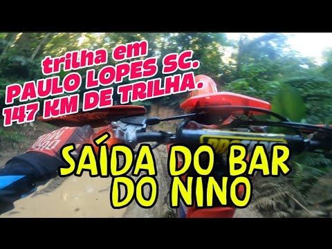 147 km de trilha... PAULO LOPES SC.. TRILHA BOA DEMAIS..