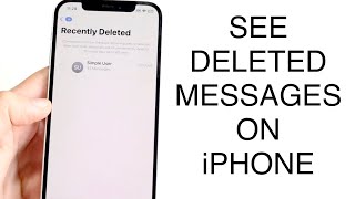 How To See Deleted Messages On iPhone! (2023)