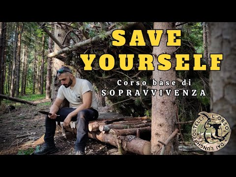 1° CORSO DI SOPRAVVIVENZA -- Save YOURSELF