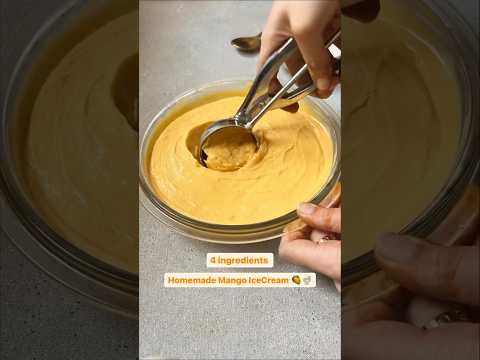 Homemade MANGO ICE CREAM 🍨 Just 4 ingredients & this delicious mango ice cream is readyyyy 🥭🥰
