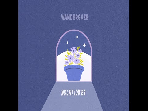 WANDERGAZE - Moonflower (Official Visualizer)