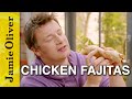 Jamie’s Super Quick Chicken Fajitas