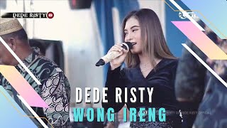 Download lagu WONG IRENG Voc DEDE RISTY I LIVE MUSIC “DEDE RISTY” GANJENE PANTURA I mp3