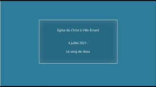 Le sang de Jésus - 4 juillet 2021