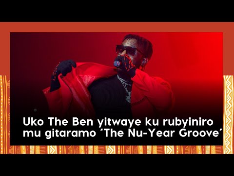 Rema yatunguranye|| Reba uko The Ben yitwaye ku rubyiniro mu gitaramo ‘The Nu-Year Groove’