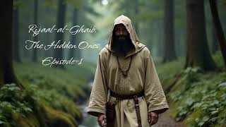 Download lagu Rijaal-al-Ghaib, The Hidden ones. Episode 1 mp3 Download lagu Rijaal-al-Ghaib, The Hidden ones. Episode 1 mp3