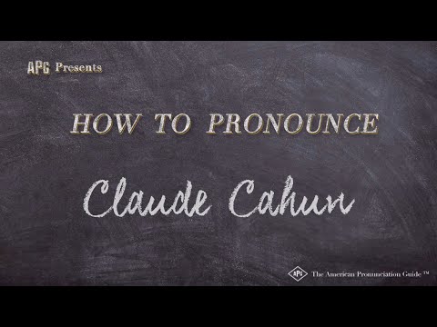 How to Pronounce Claude Cahun (Real Life Examples!)
