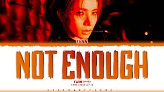 Download lagu EVAN 'Not Enough' Lyrics (에반 Not Enough 가사) [Color Coded Han_Rom_Eng] | ShadowByYoongi mp3