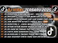 DJ TIKTOK TERBARU 2025 DJ SEDIA AKU SEBELUM HUJAN IDGITAF DJ BINTANG 5 TENXI X TOR MONITOR KETUA