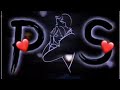 P S Love Status Video Romantic Word P S Sad WhatsApp Status