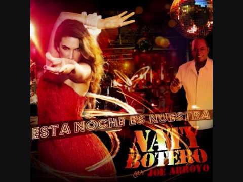 Naty Botero - Esta Noche Es Nuestra (feat. Joe Arroyo)