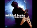 Michael Burks - I Hope He's Worth My Pain
